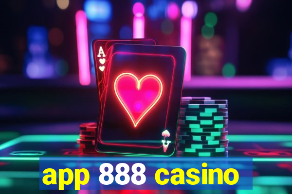 app 888 casino